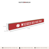 Wicked Big Sox Fan Skinny Sign