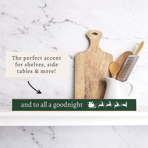 And To All A Goodnight Skinny Sign