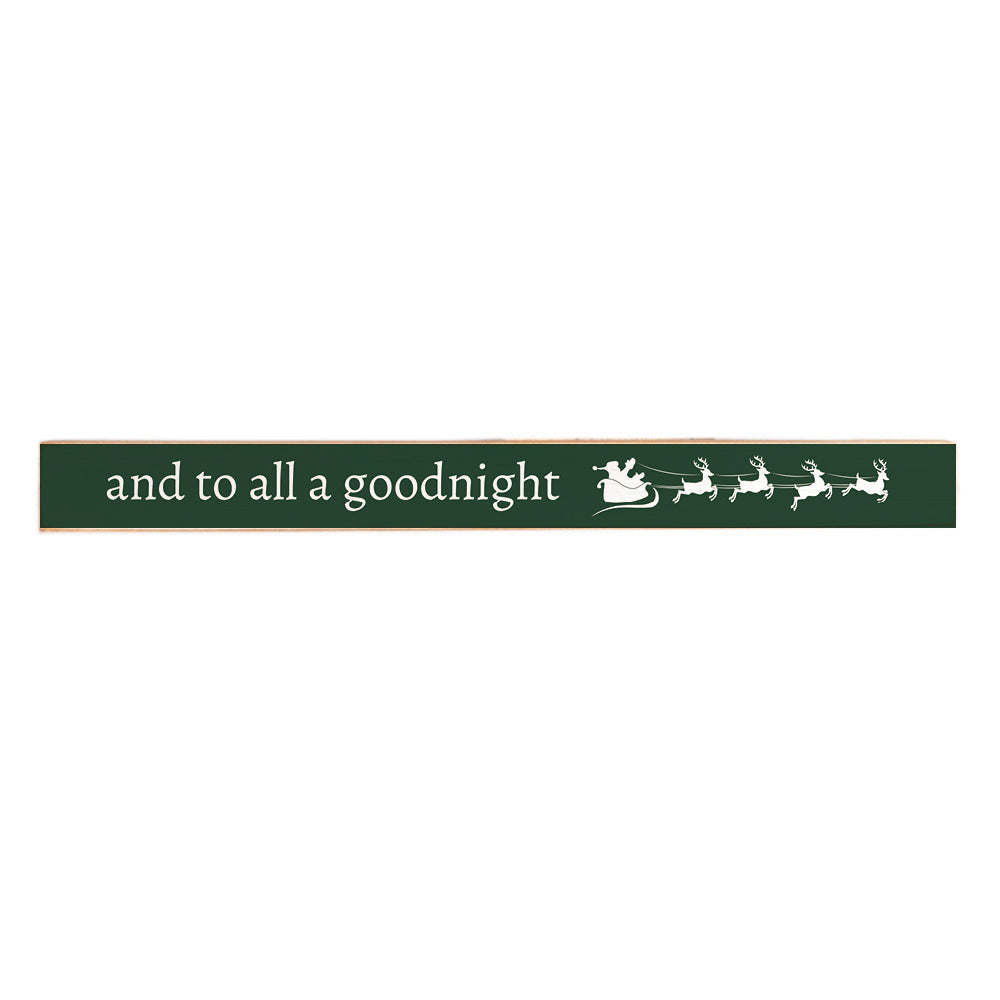 And to all a goodnight Skinny Sign