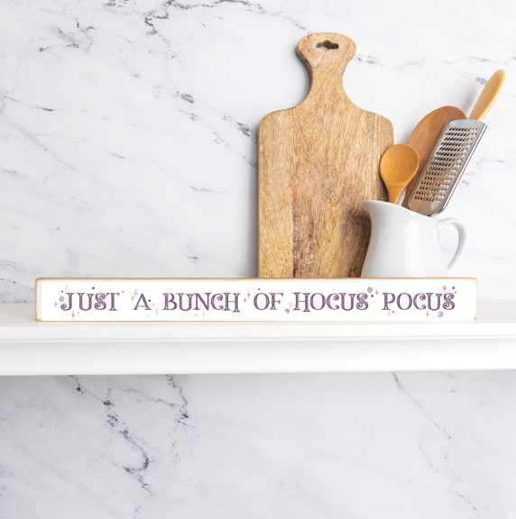 Just a Bunch of Hocus Pocus Halloween Skinny Sign