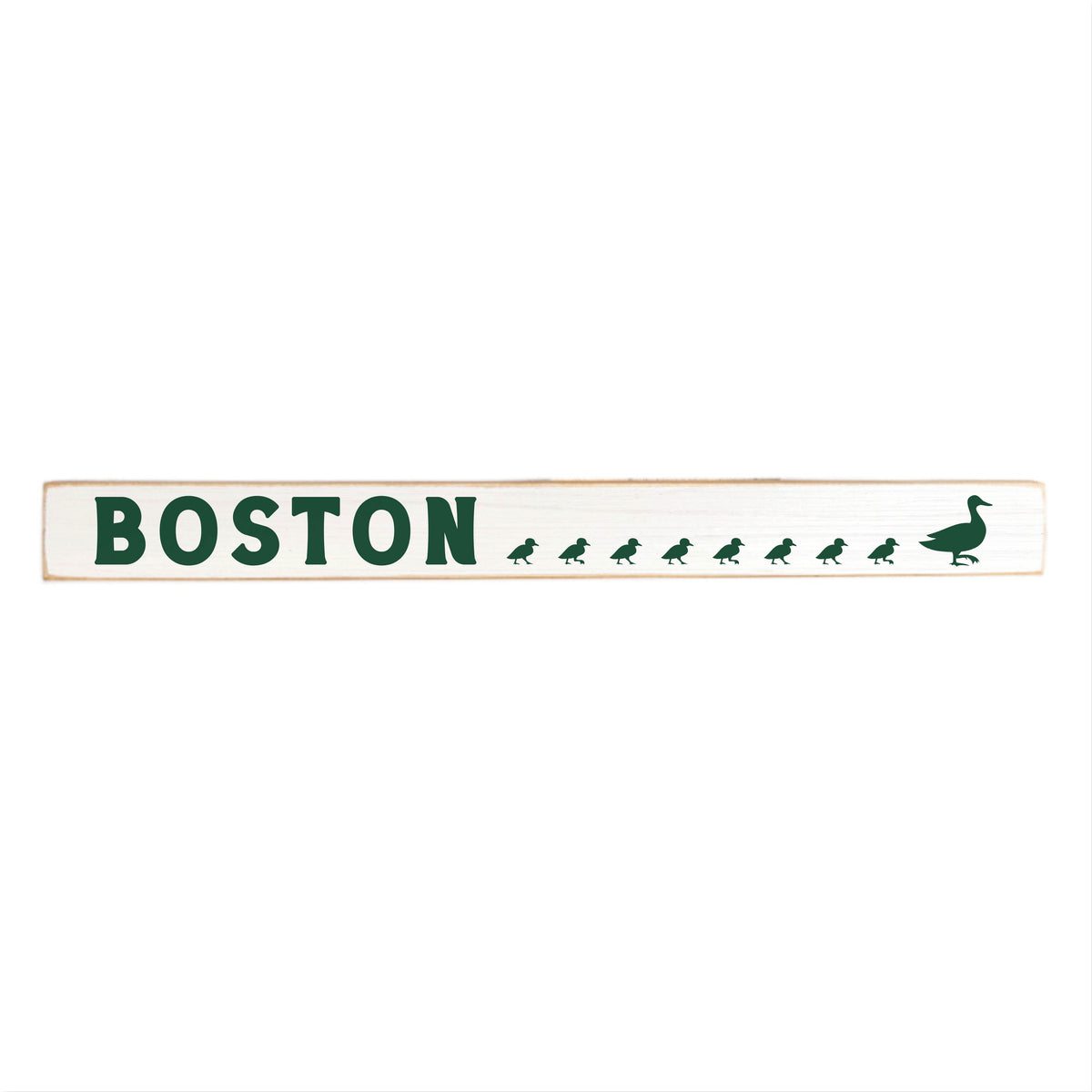 Boston Ducklings Skinny Sign