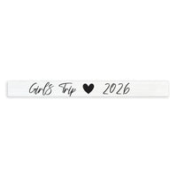 Girls Trip Personalized Skinny Sign