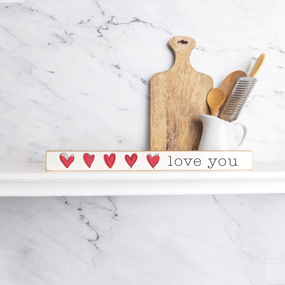 Line Art Hearts Love You Skinny Wooden Sign