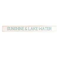 Sunshine & Lake Water Skinny Wooden Sign