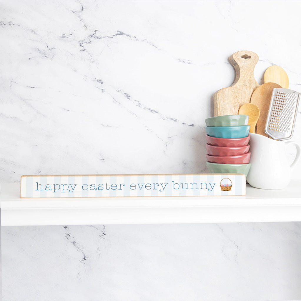 Happy Easter Every Bunny Skinny Wooden Sign