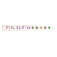 It's Mardi Gras Y'all Skinny Sign