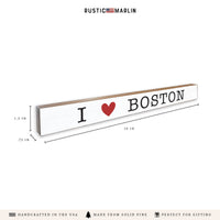 I Love Boston Skinny Sign