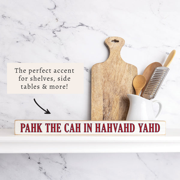 Pahk The Cah Skinny Sign