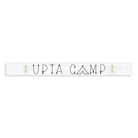 UPTA Camp Skinny Sign
