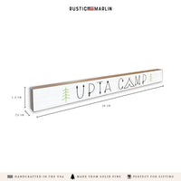 UPTA Camp Skinny Sign