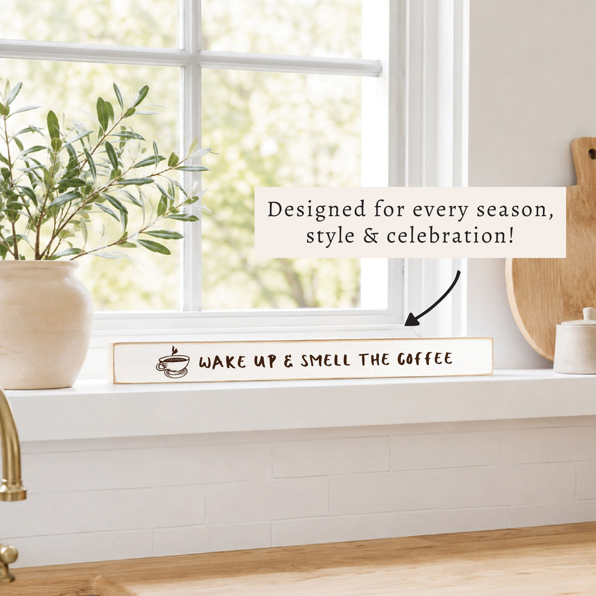 Wake Up & Smell The Coffee Skinny Sign