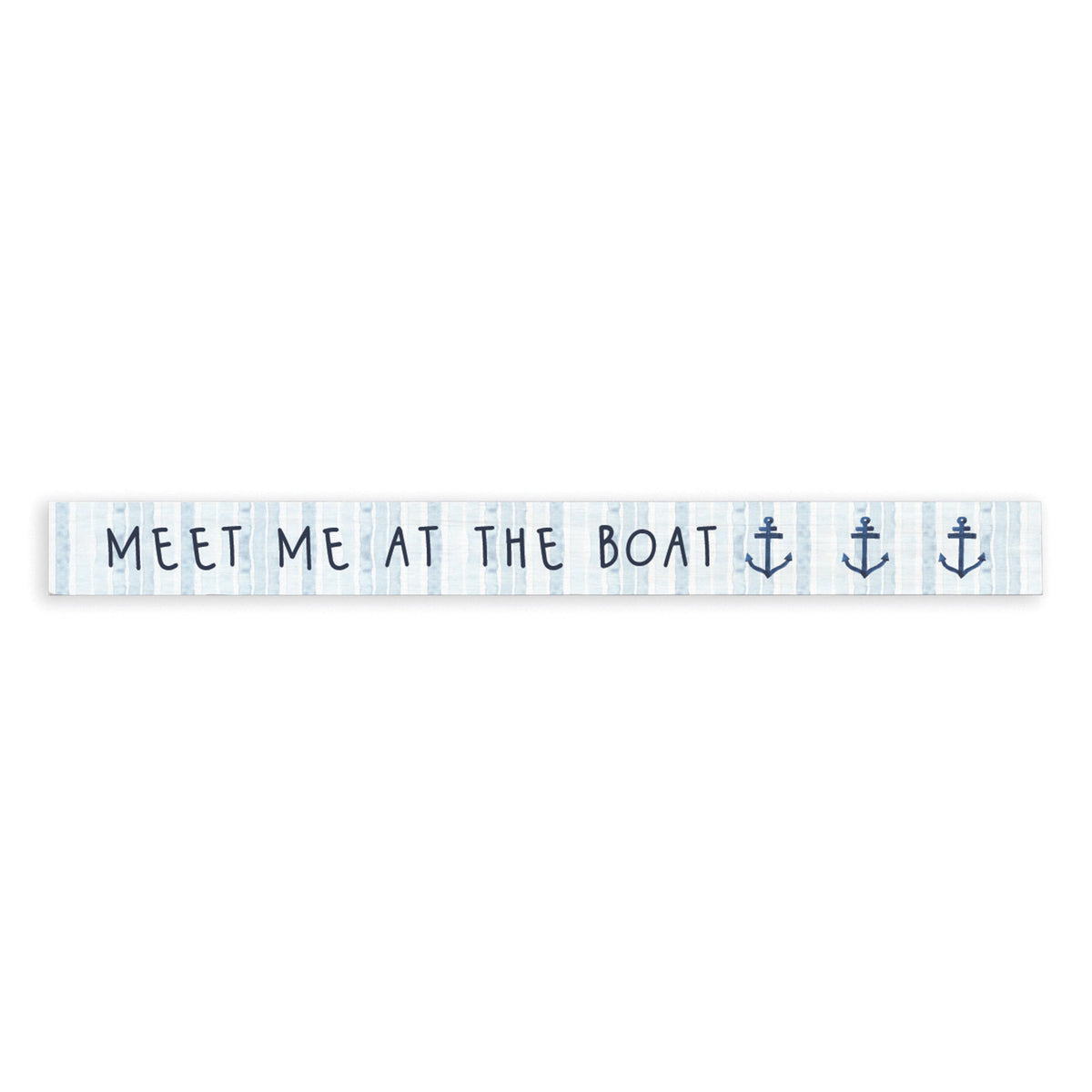 Meet Me At The Boat Skinny Sign