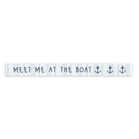 Meet Me At The Boat Skinny Sign