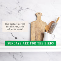 Philly Sundays Are For The Birds Skinny Sign