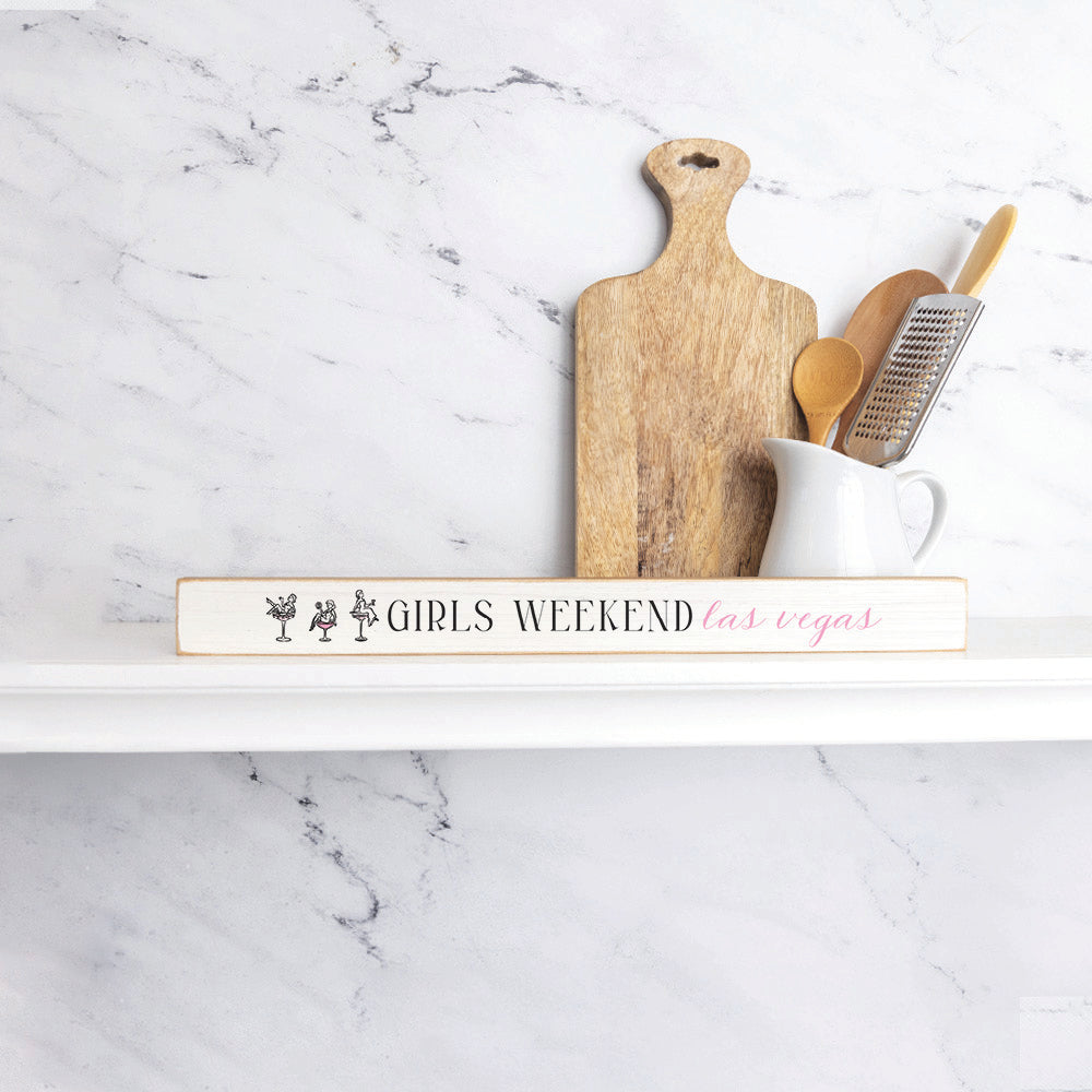 Girls Weekend Las Vegas Skinny Sign