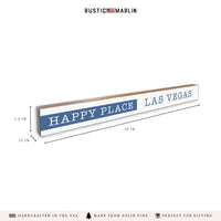 Las Vegas Happy Place Skinny Sign