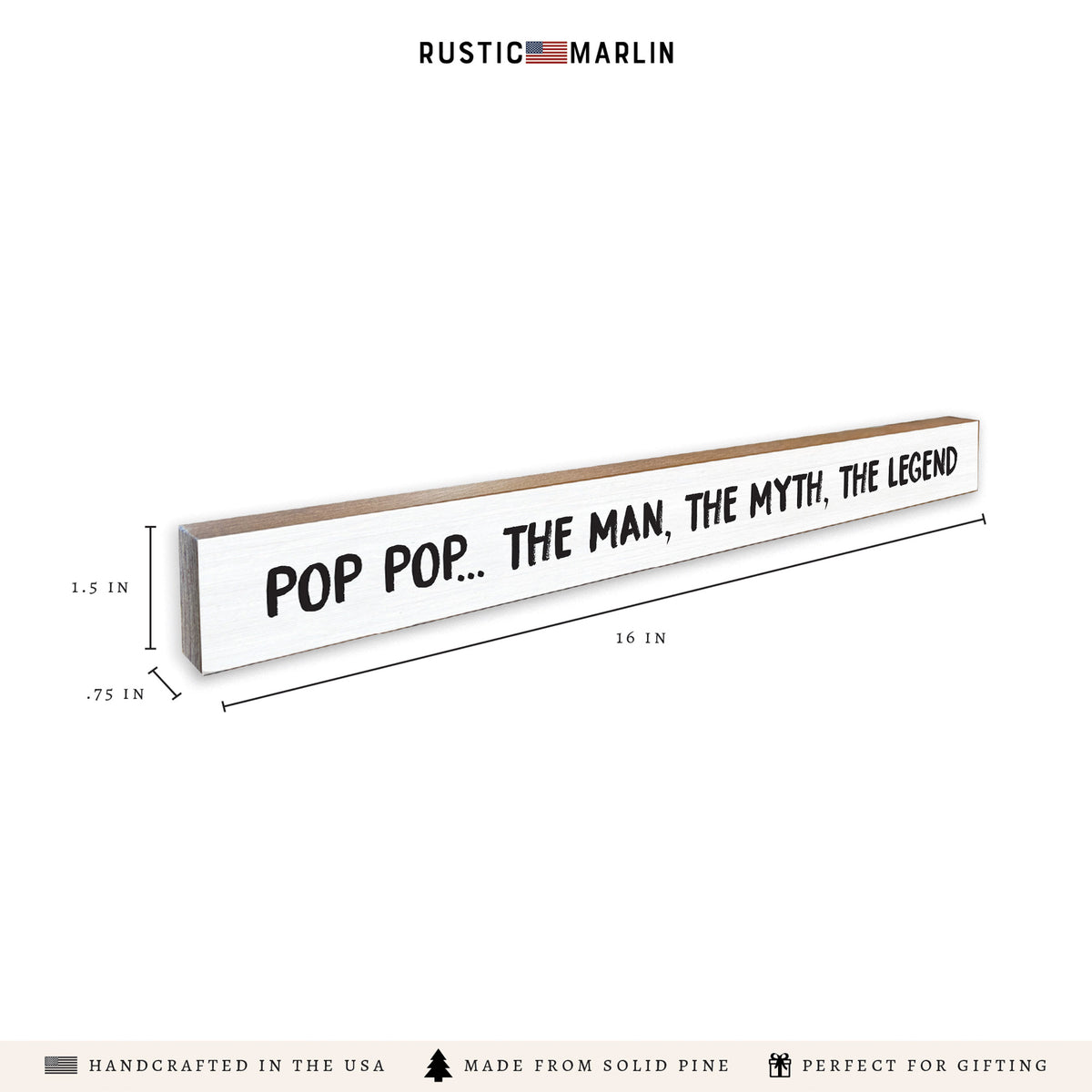Pop Pop The Man Skinny Sign
