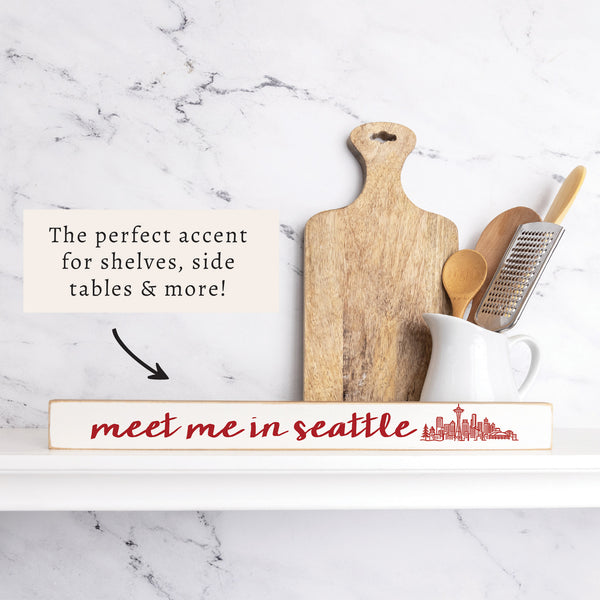 Meet Me In Seattle City Skyline Skinny Sign