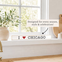 I Love Chicago Skinny Sign