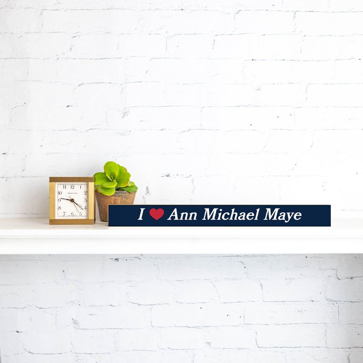 I Love Ann Michael Maye Skinny Sign