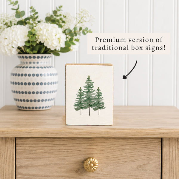Pine Trees Block Sign