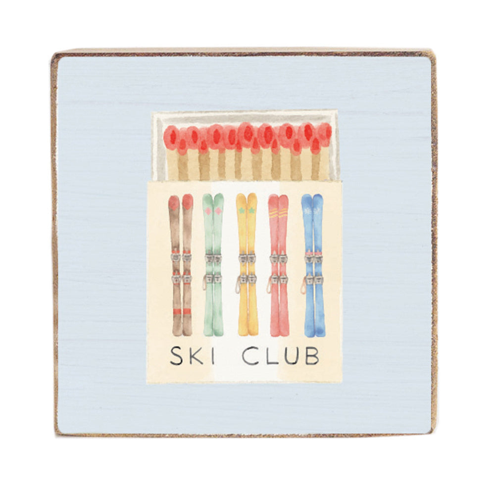 Ski Club Match Box 6x6 Block Sign
