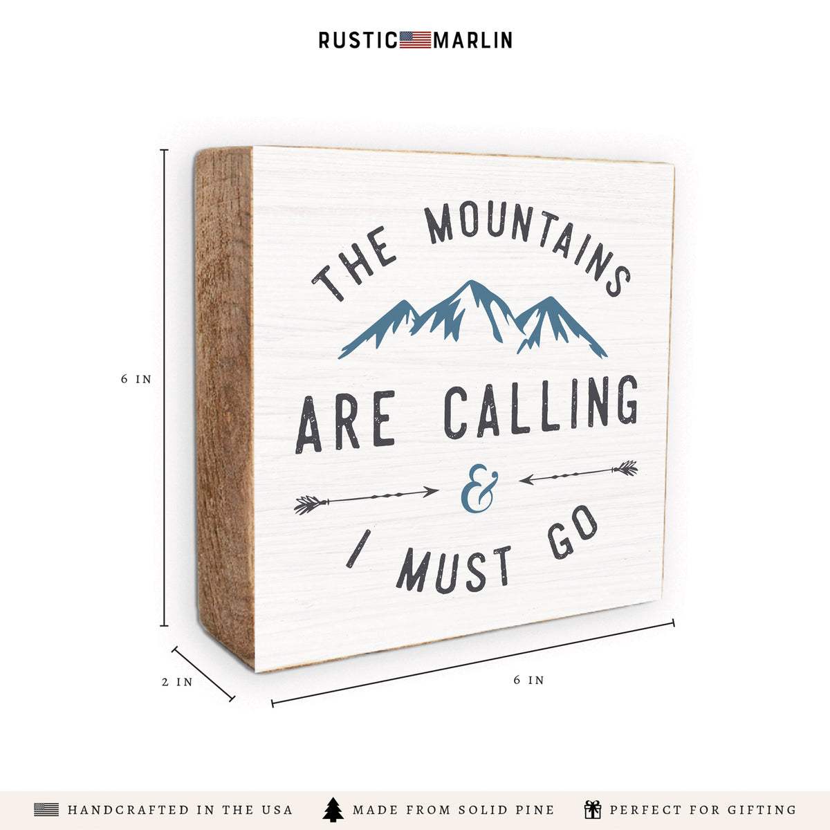 Mountains Are Calling Block Sign