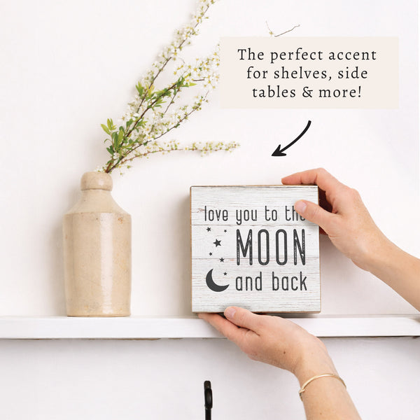 Love You To The Moon Block Sign