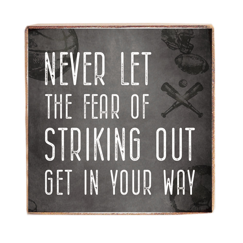 Fear Of Striking Out Wood Block