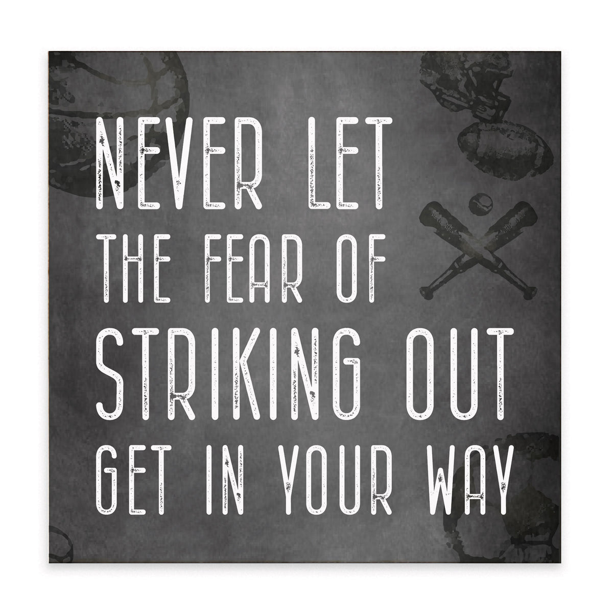 Fear Of Striking Out Block Sign