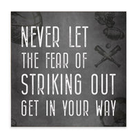 Fear Of Striking Out Block Sign
