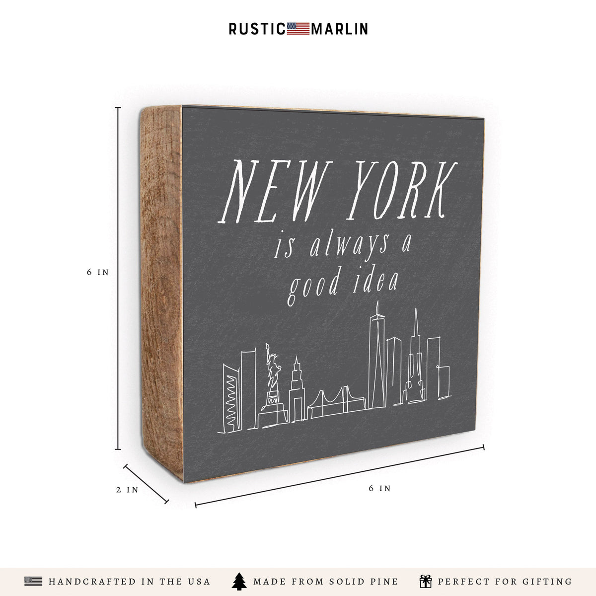 New York Is Always A Good Idea Block Sign