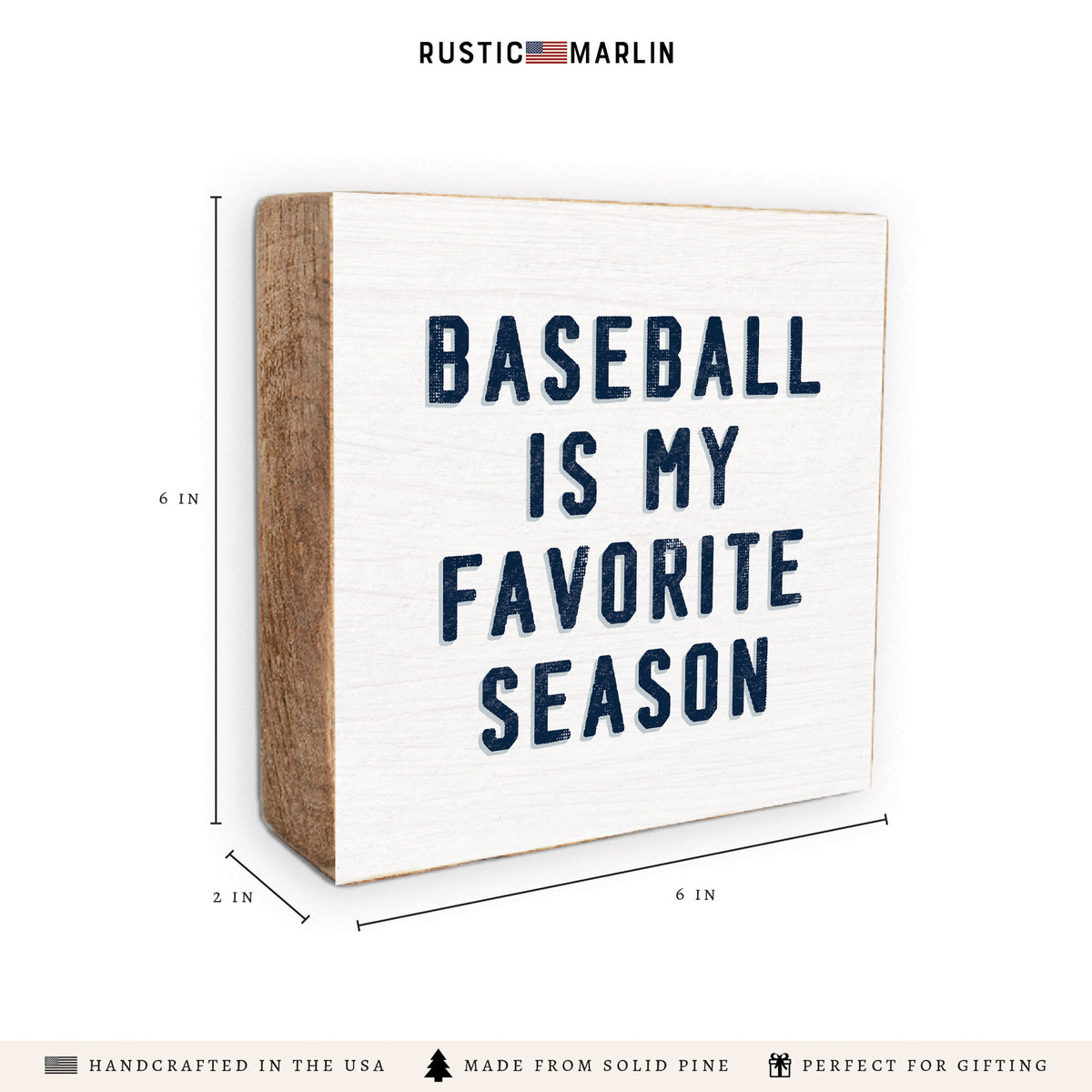 Baseball Is My Favorite Season Wooden Block