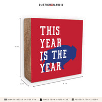 Bills This Year Is The Year Block Sign