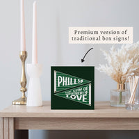 Philly Brotherly Love Banner Block Sign