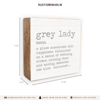 Grey Lady Grey Definition Block Sign