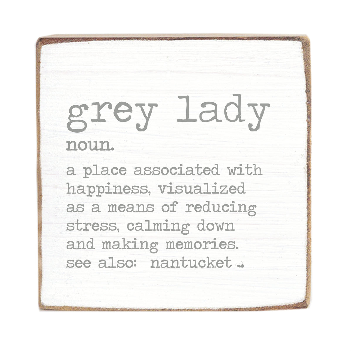 Grey Lady Grey Definition Block Sign