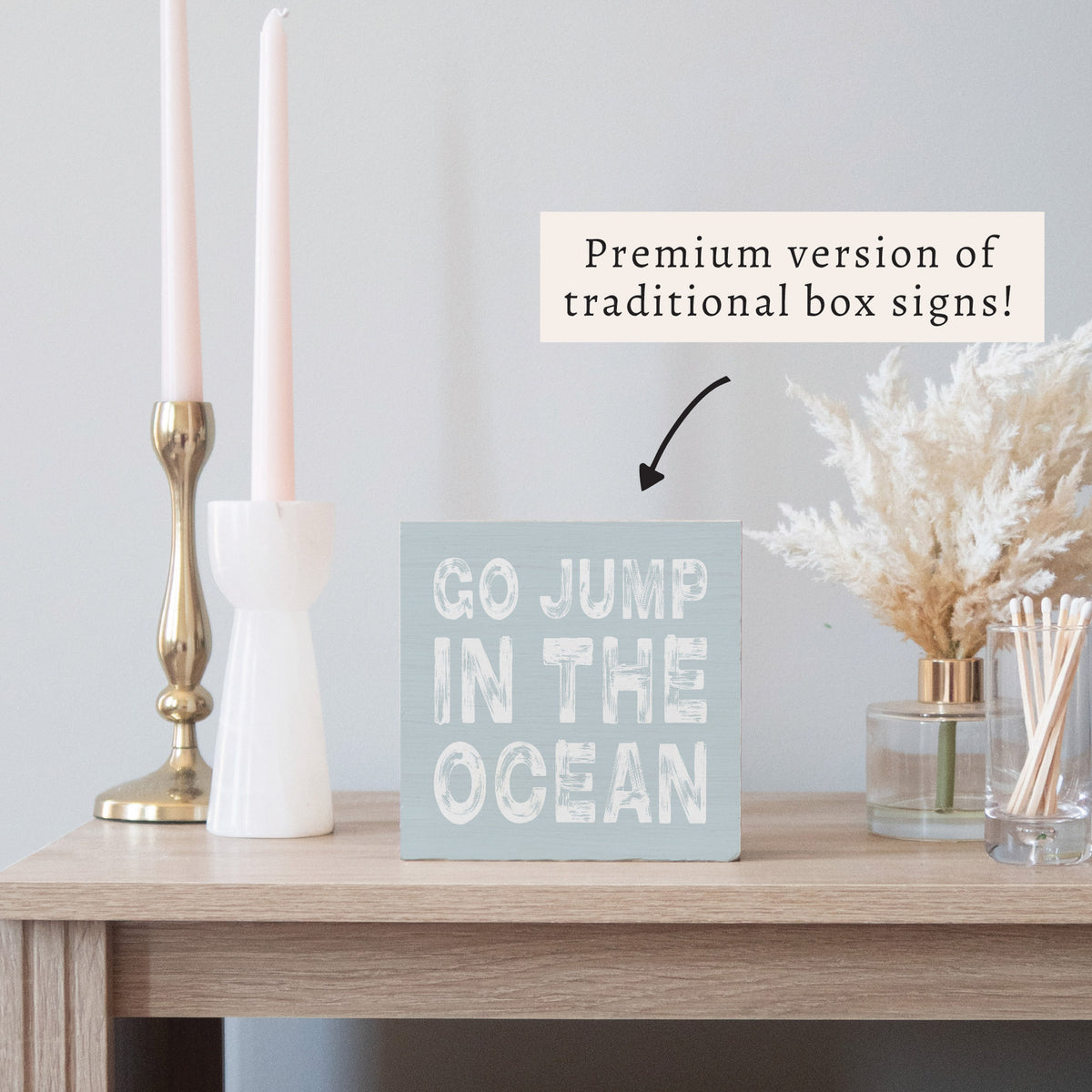 Go Jump In The Ocean Block Sign
