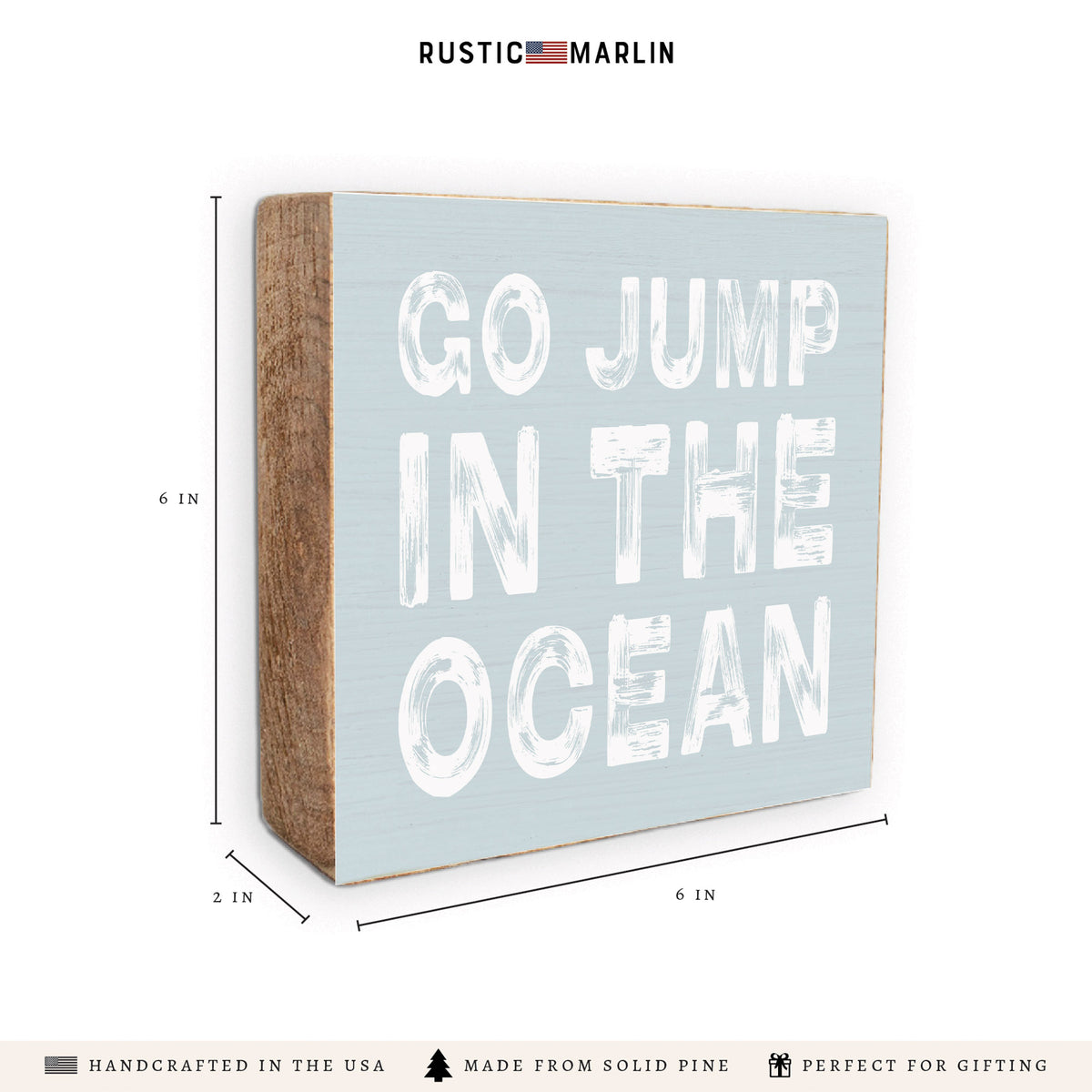 Go Jump In The Ocean Block Sign