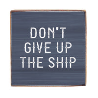 Don't Give Up The Ship Wood Block