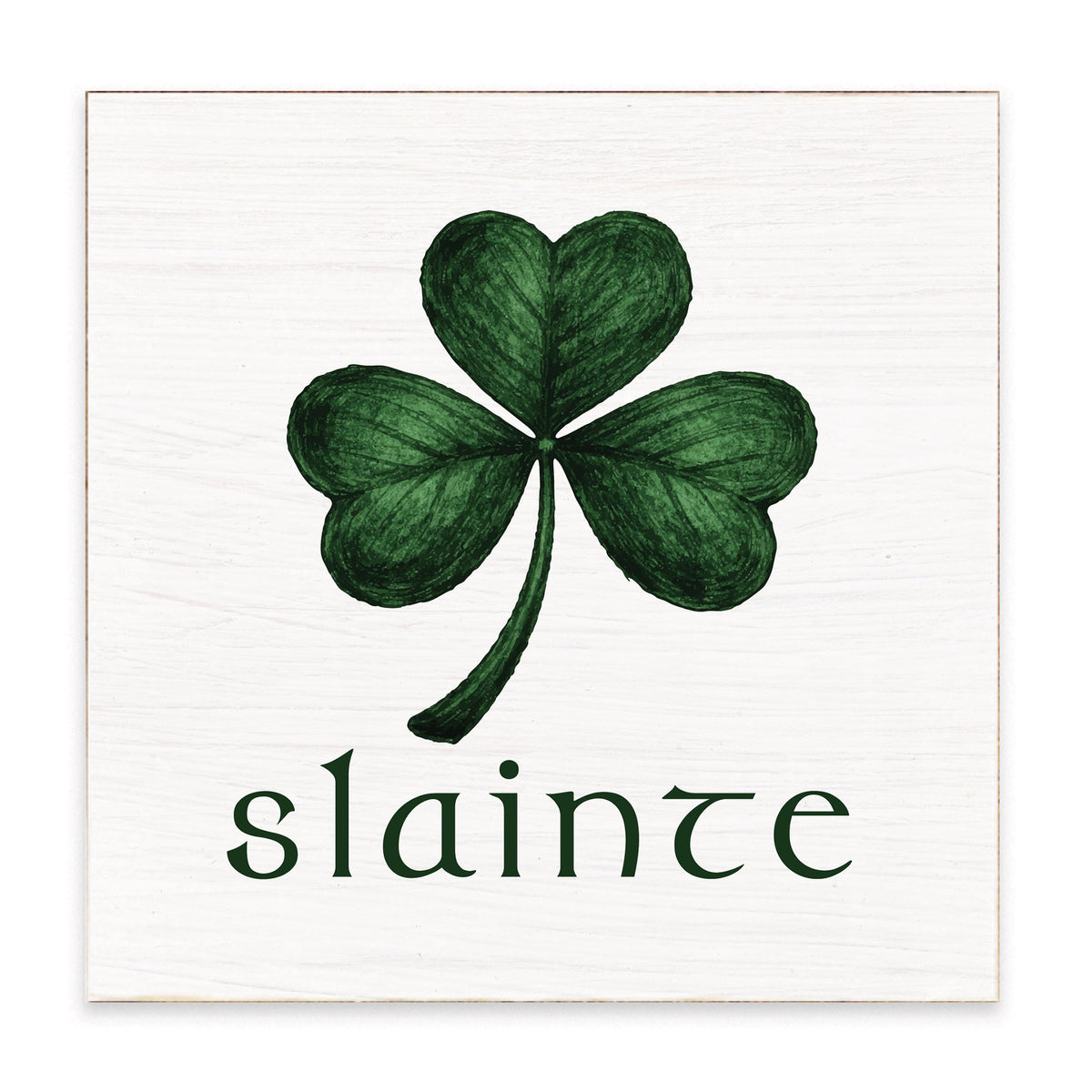Slainte Block Sign