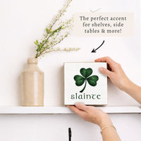 Slainte Block Sign