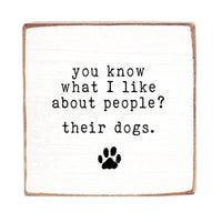 You Know What I Like? Dogs Wood Block