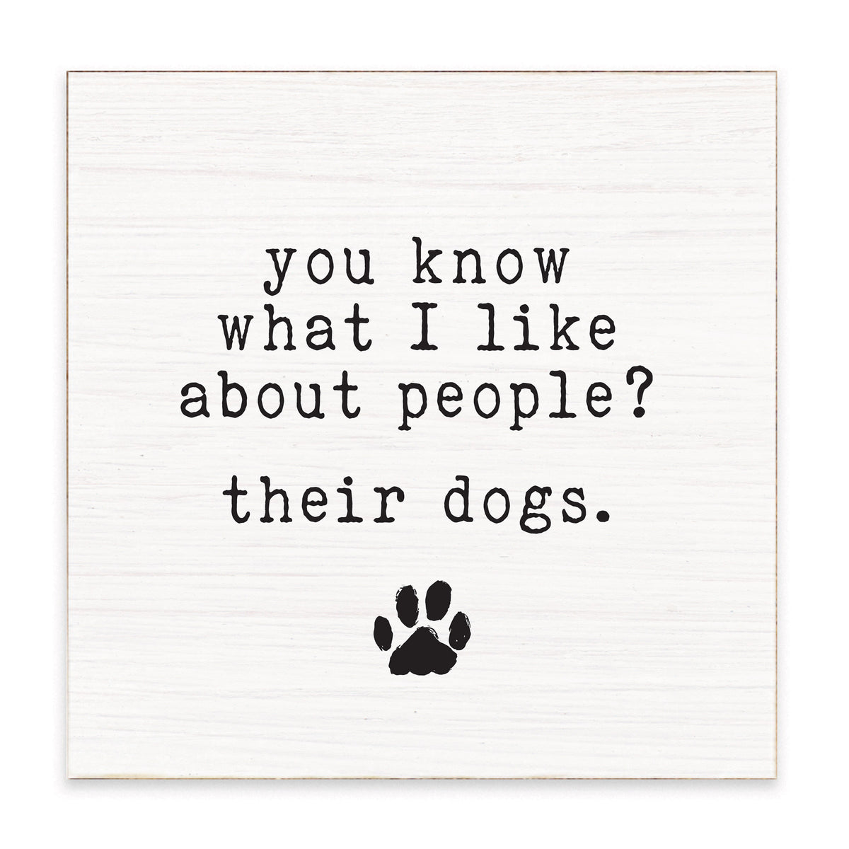 You Know What I Like? Dogs Block Sign