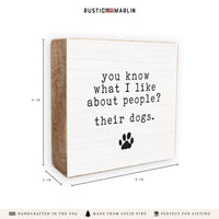You Know What I Like? Dogs Block Sign