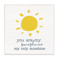 You Are My Sunshine Block Sign