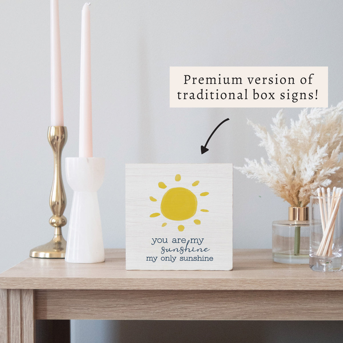 You Are My Sunshine Block Sign