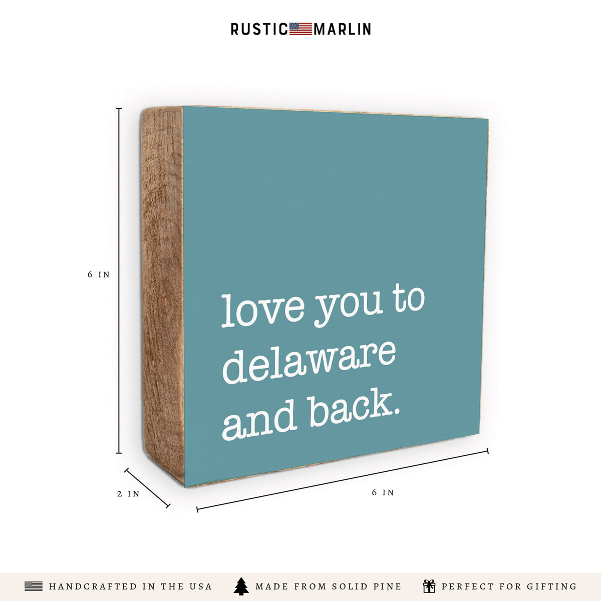 Love You To Delaware Block Sign