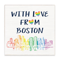 With Love From Boston Pride Block Sign