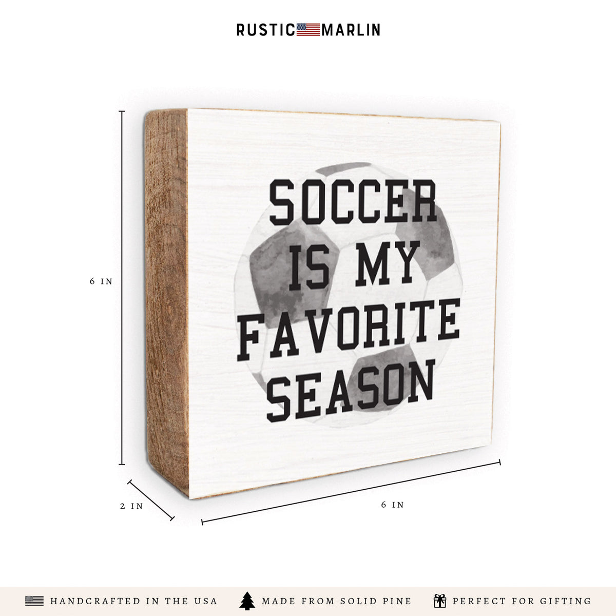 Soccer Is My Favorite Season Block Sign